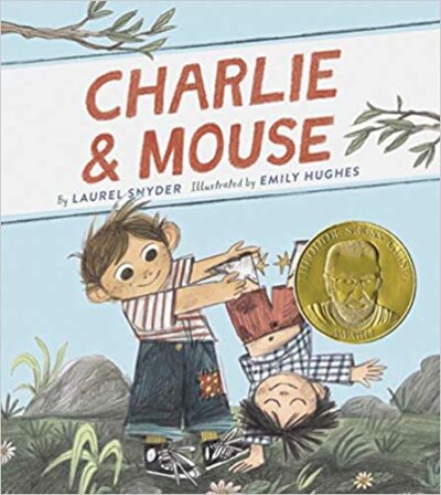 Book cover of Charlie & Mouse by Laurel Snyder, as an example of chapter books for first graders