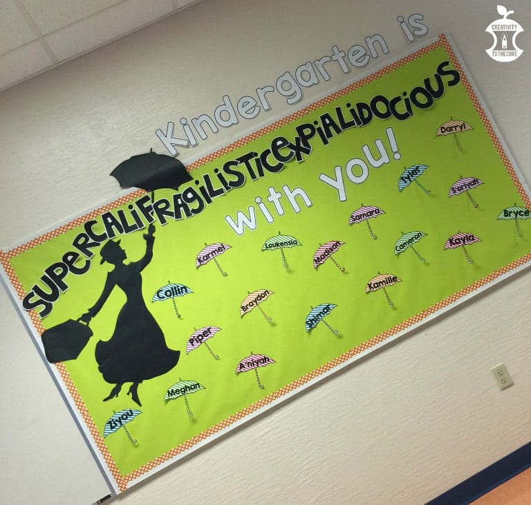 Kindergarten is Supercalifragilisticexpialidocious bulletin board, with silhouette of Mary Poppins and kids names on umbrellas