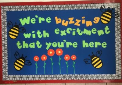 We're buzzing with excitement that you're here bee themed bulletin board idea