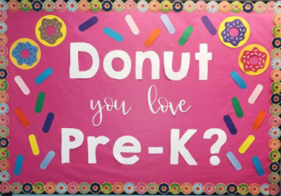 Donut you love Pre-K? Sprinkles pink background bulletin board