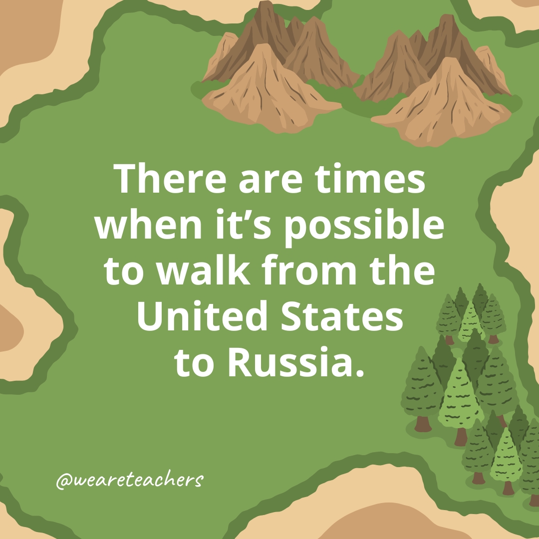 There are times when it’s possible to walk from the United States to Russia.