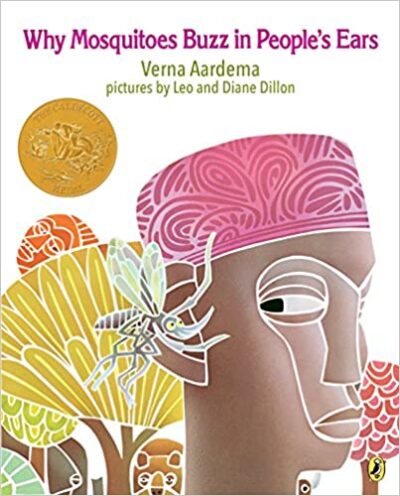 Book cover of Why Mosquitoes Buzz in People's Ears by Verna Aardema