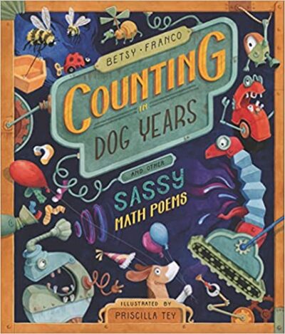 Book cover for Counting In Dog Years and Other Sassy Math Poems as an example of 3rd grade books