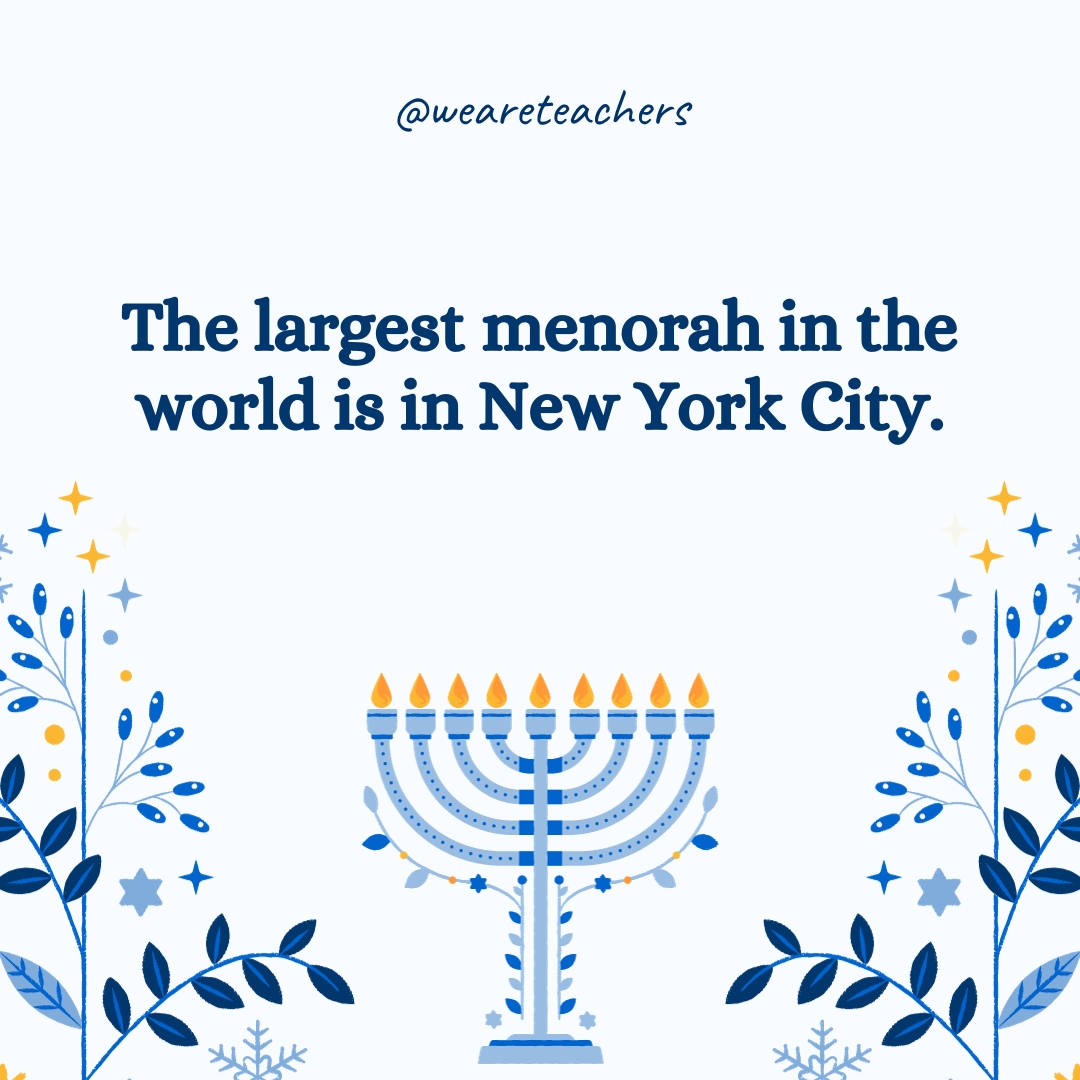The largest menorah in the world is in New York City.