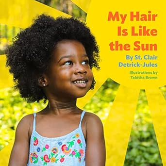 Book cover for My Hair is Like the Sun as an example of preschool books
