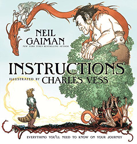 Cover of Instructions by Neil Gaiman- famous children's books
