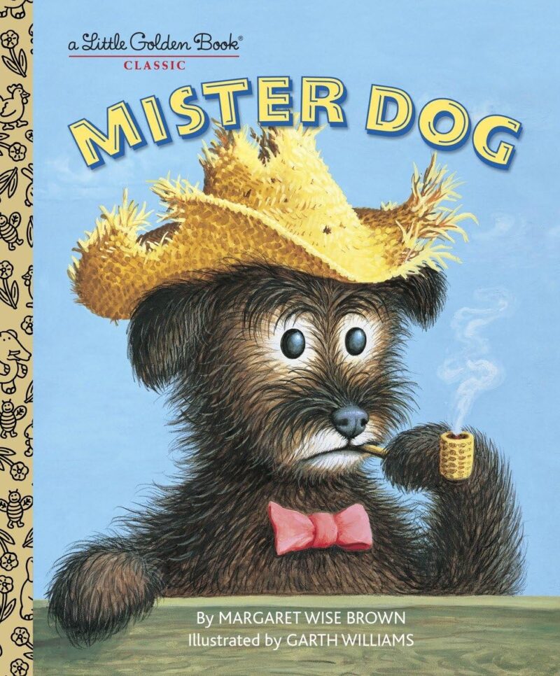 Mister Dog: The Dog Who Belonged to Himself 