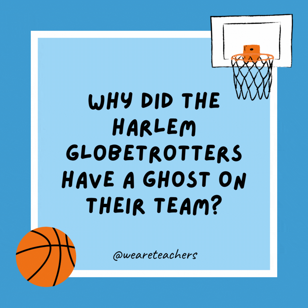 Why did the Harlem Globetrotters have a ghost on their team?

To add a little team spirit.