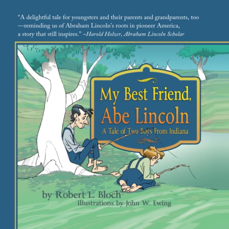 My Best Friend, Abraham Lincoln