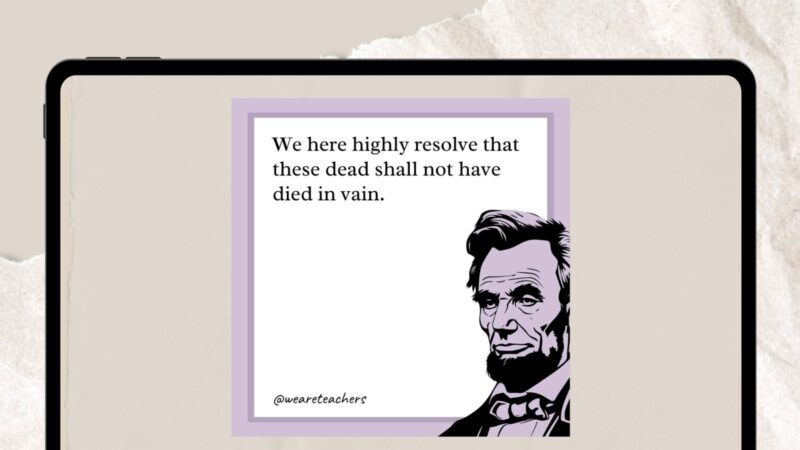 Illustration of Lincoln with quote from him about people not dying in vain.