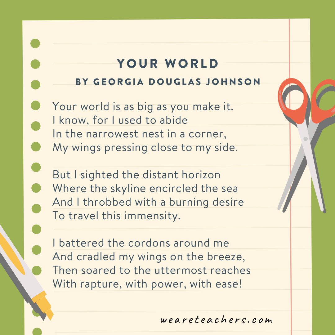Example of 3rd grade poems: Your World by Georgina Douglas Johnson.