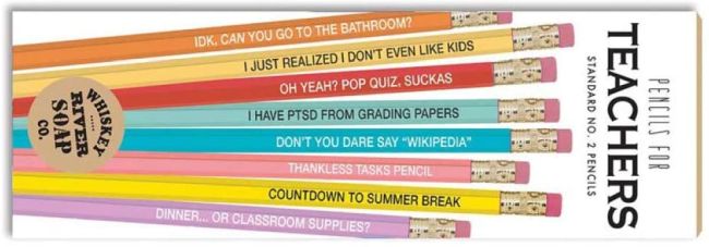 Colorful pencils with funny sayings about being a teacher