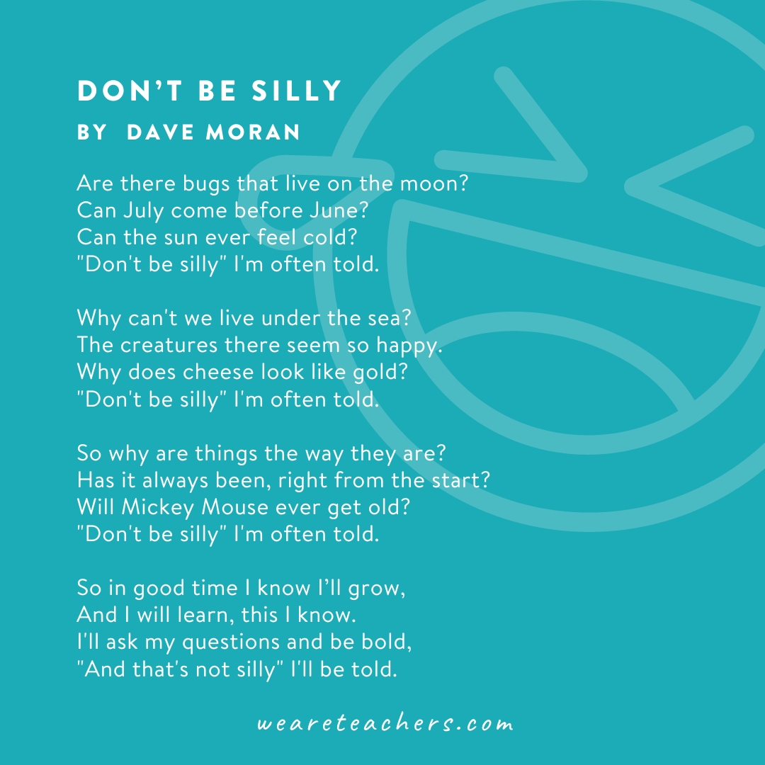 A poem called Don't Be Silly by Dave Moran as an example of funny poems.