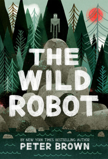 Book cover of The Wild Robot series by Peter Brown