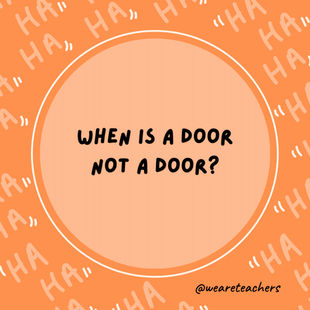 When is a door not a door?

When it's a jar.