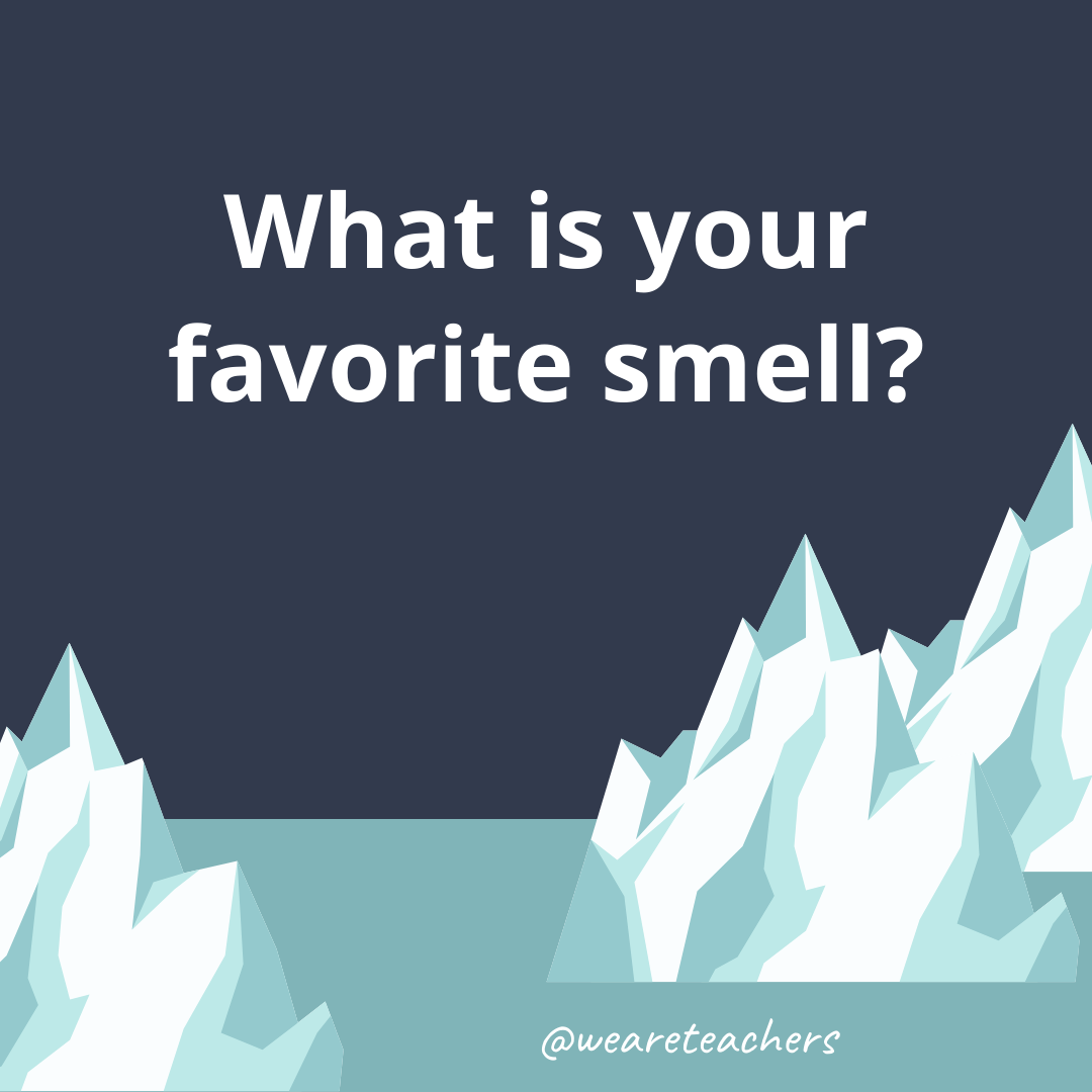 What is your favorite smell?