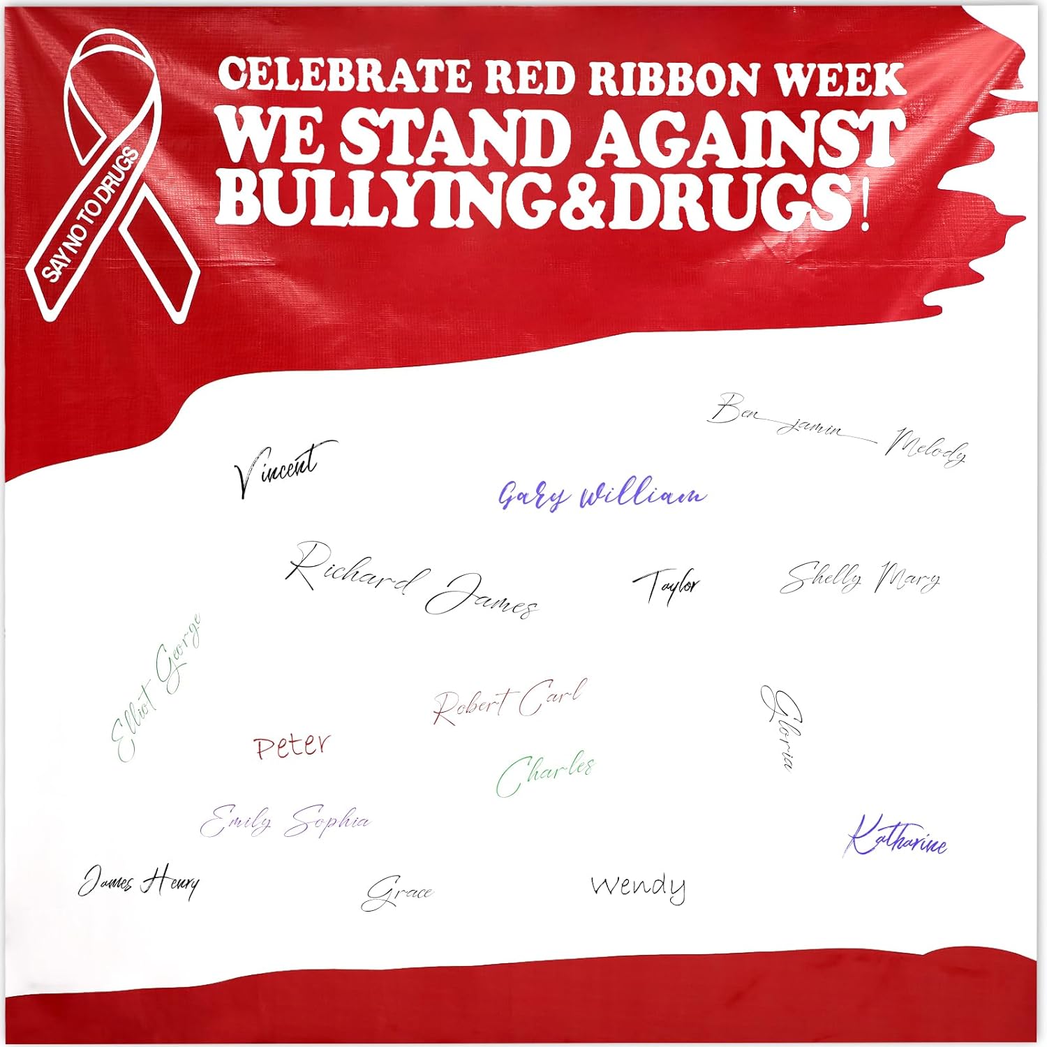 A Red Ribbon Week poster is signed by students. Text reads We Stand Against Bullying and Drugs