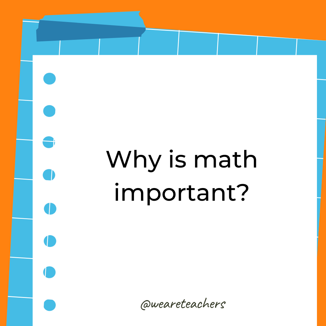 Why is math important?