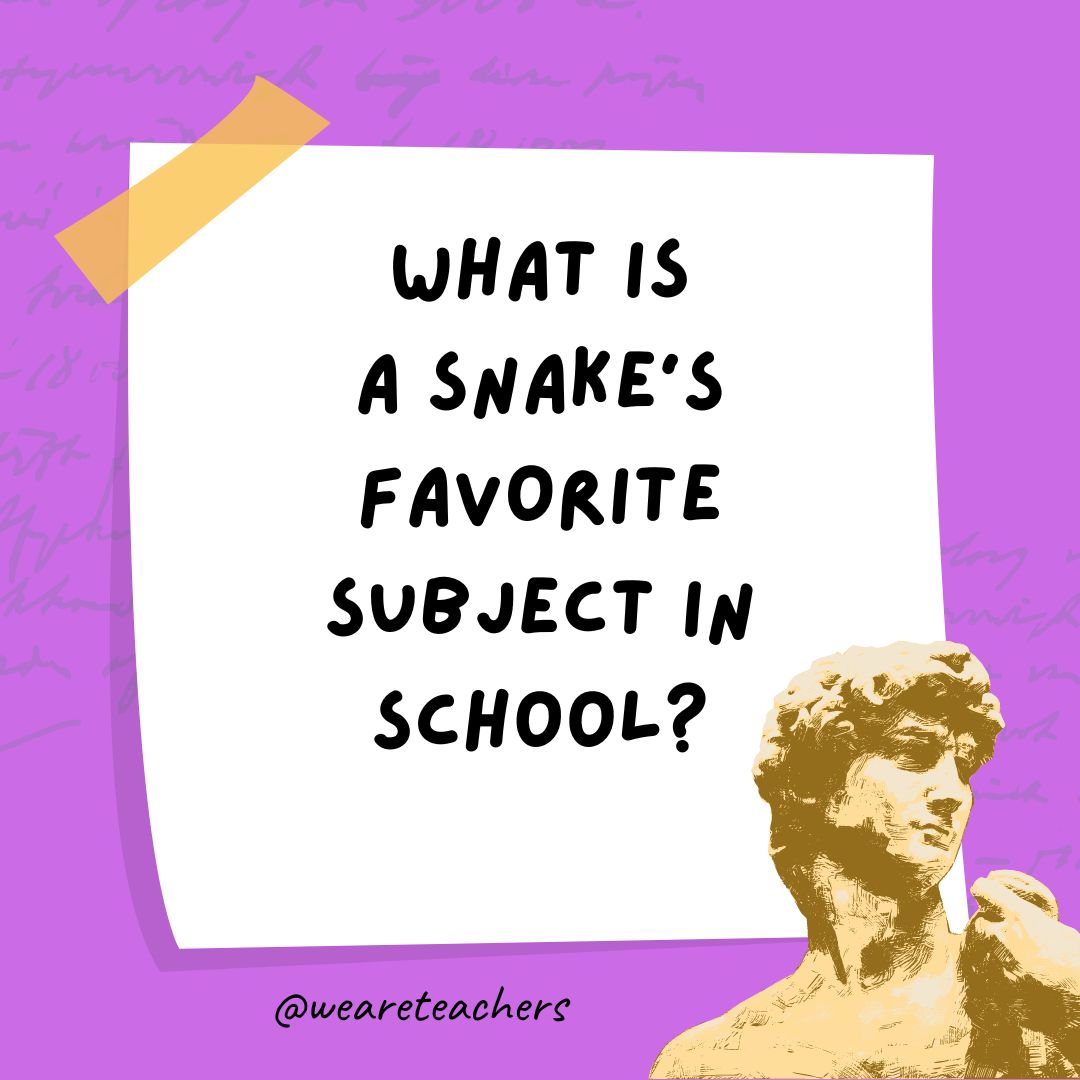 What is a snake's favorite subject in school?