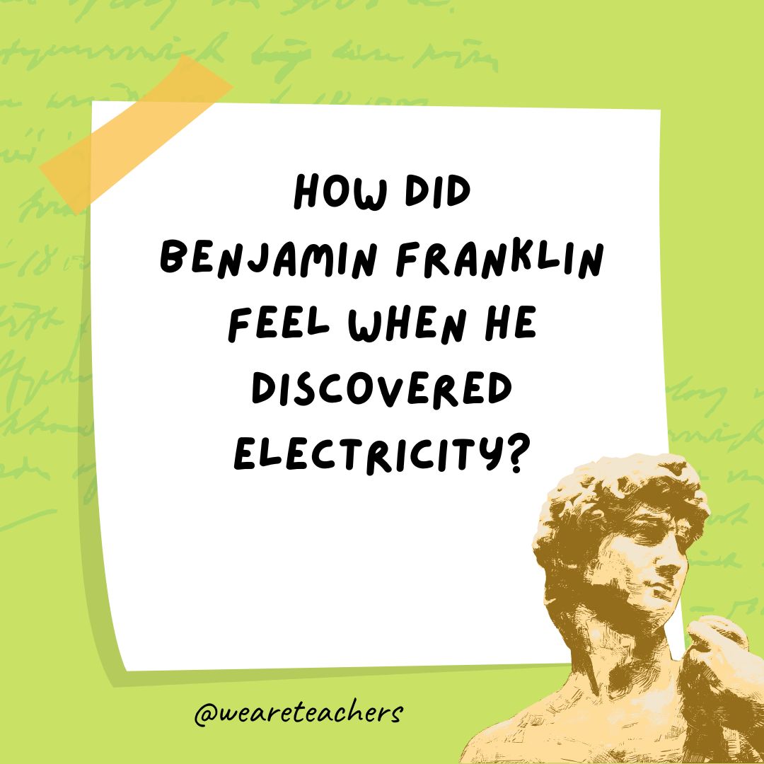 How did Benjamin Franklin feel when he discovered electricity?