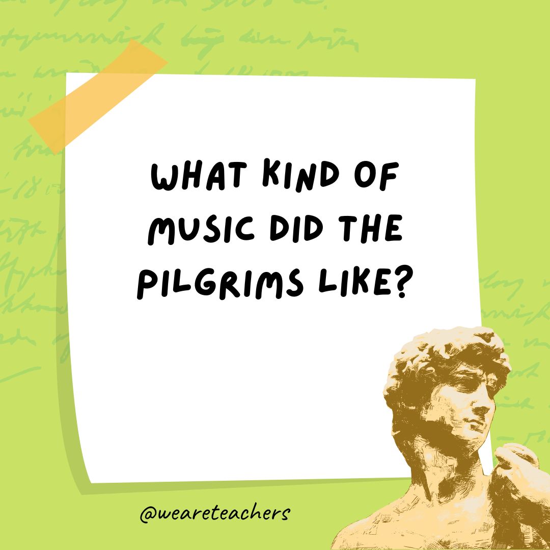 What kind of music did the Pilgrims like?