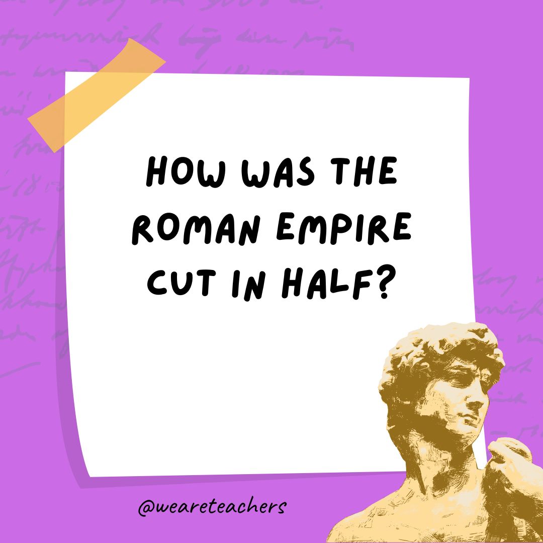 How was the Roman Empire cut in half?