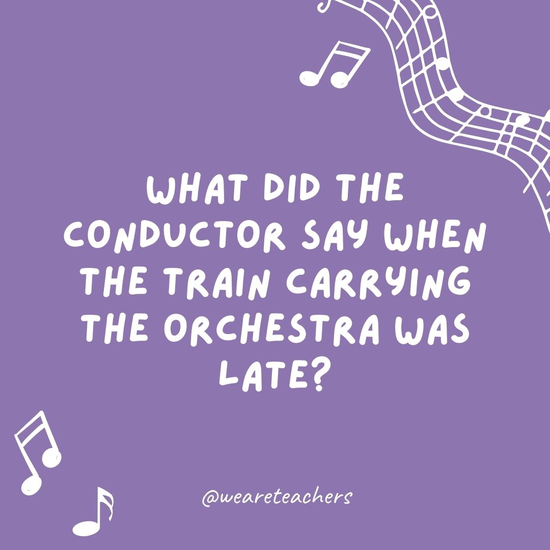 What did the conductor say when the train carrying the orchestra was late?
