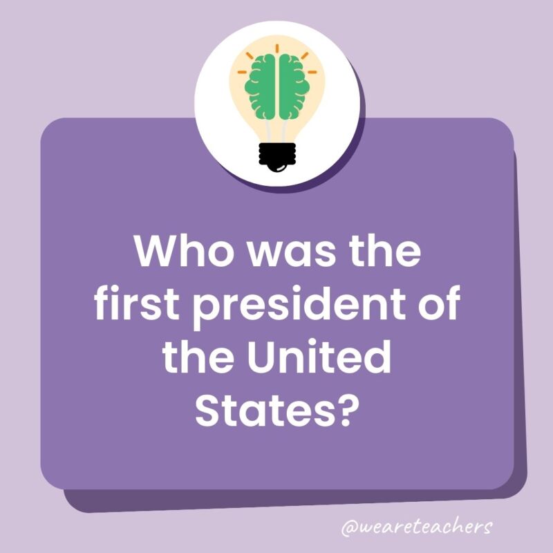 Who was the first president of the United States?