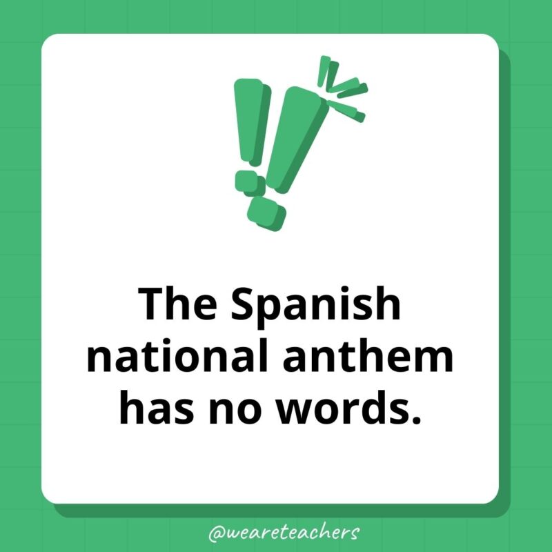 Weird fun facts - The Spanish national anthem has no words.